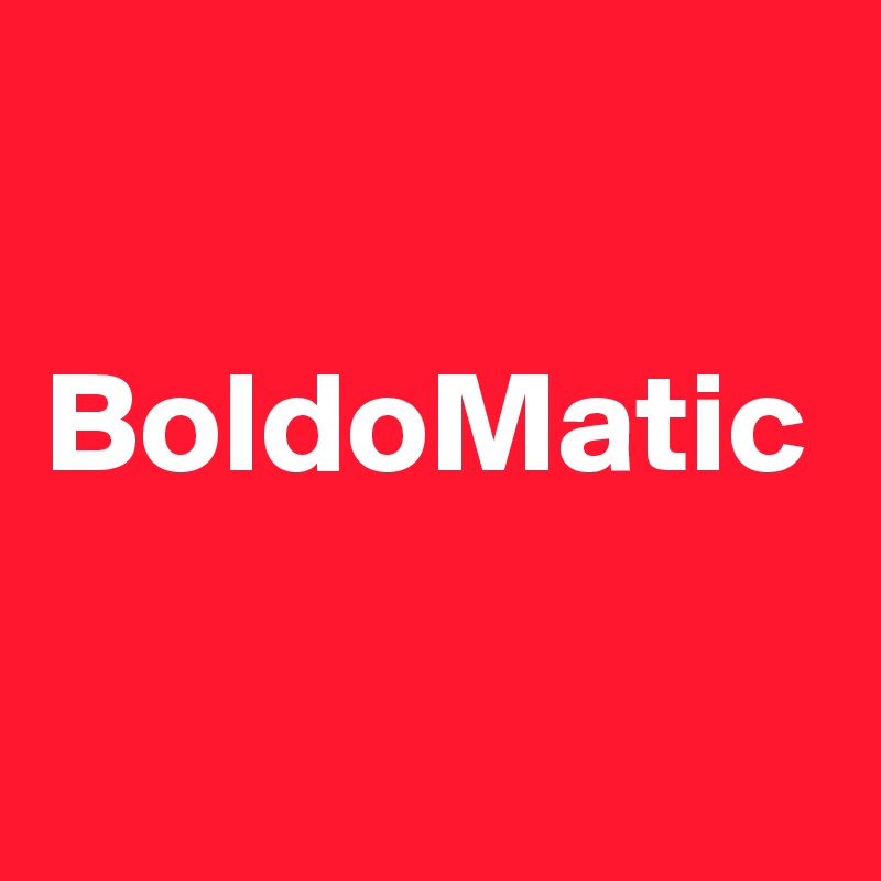 

BoldoMatic