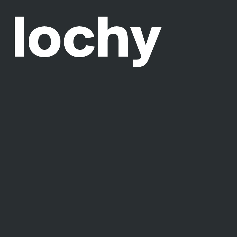 lochy