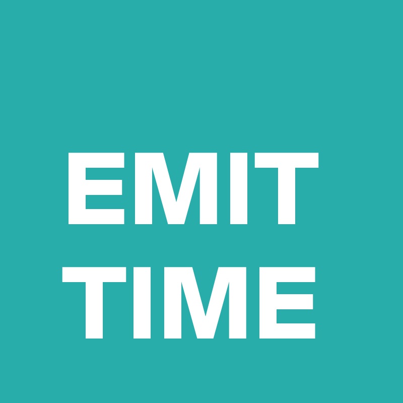 
EMIT
TIME