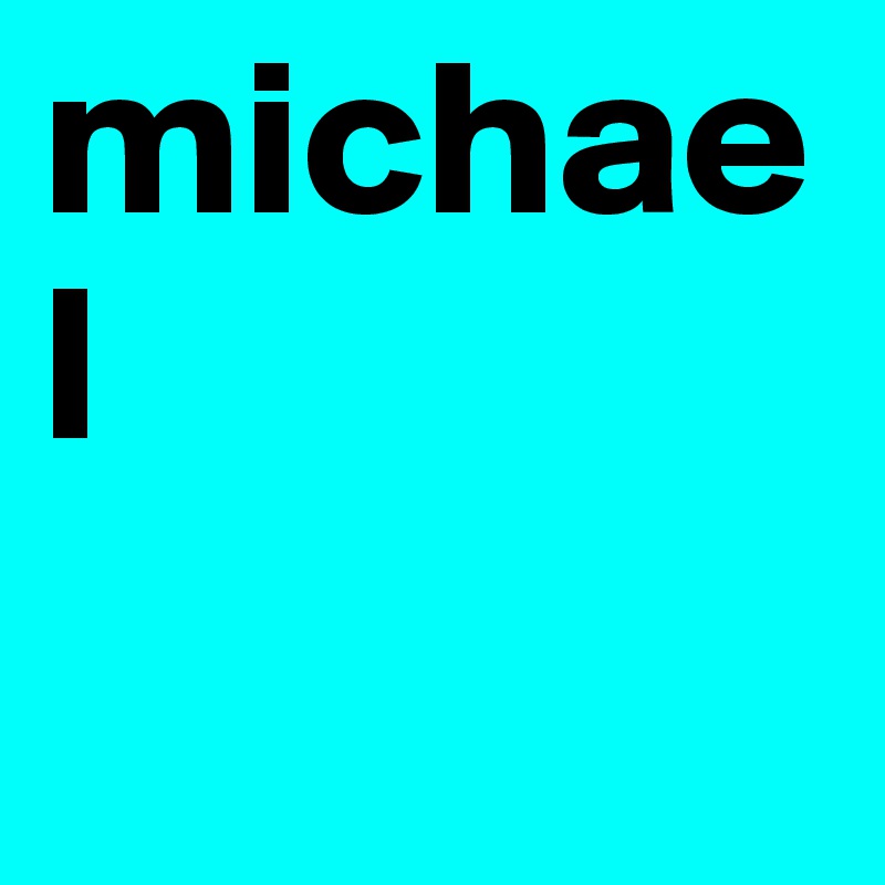 michael