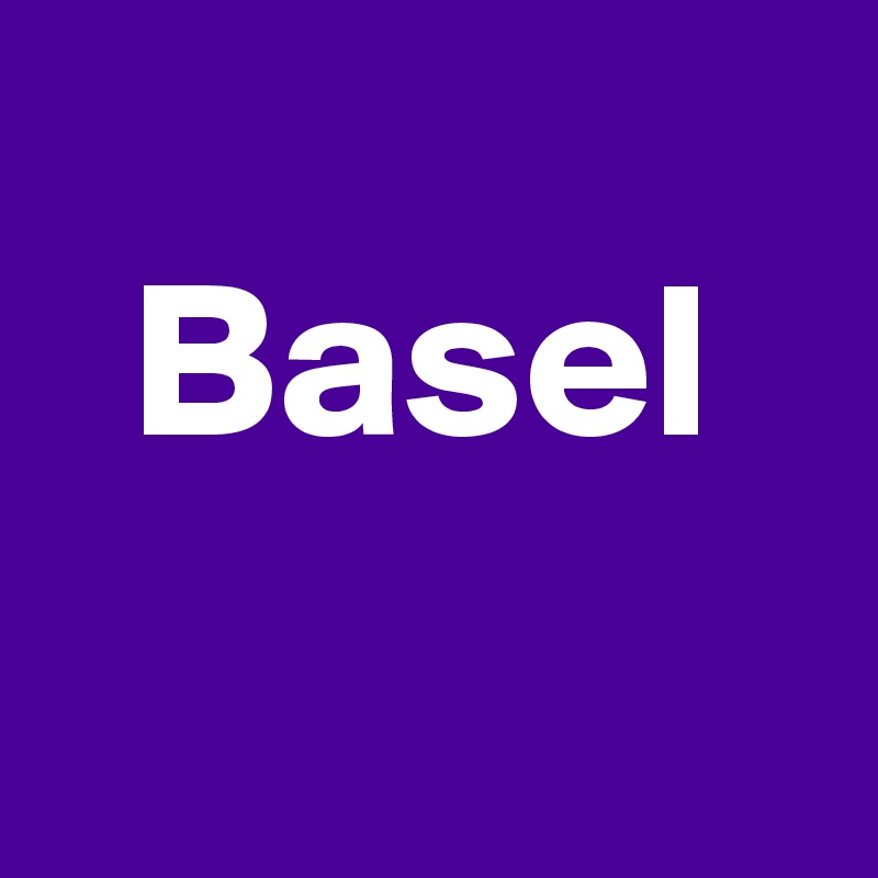 
  Basel
