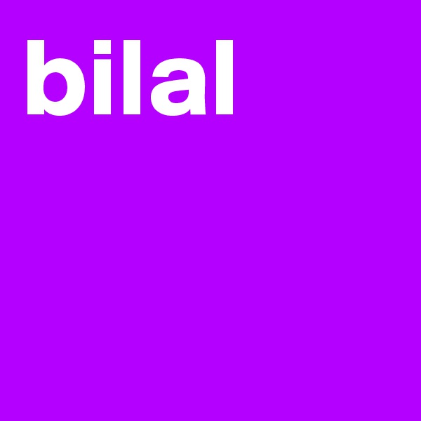 bilal