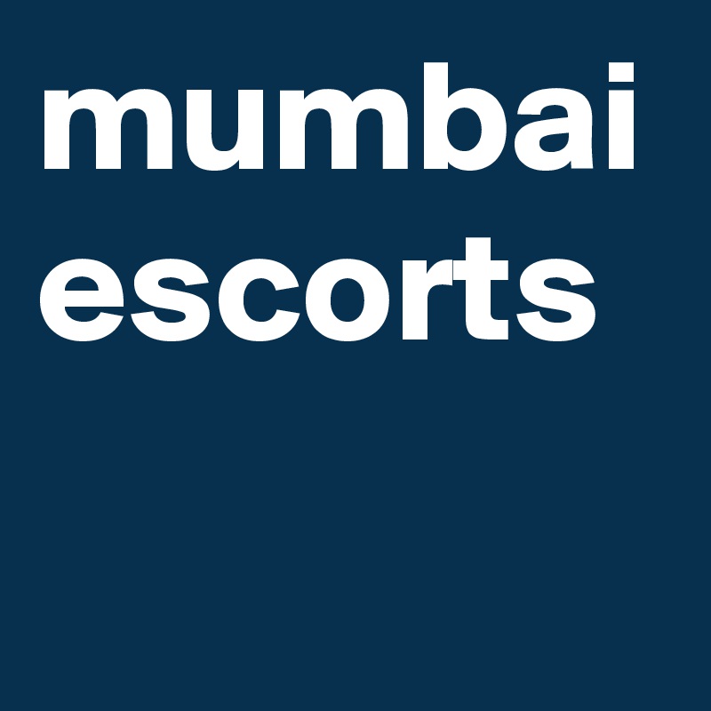 mumbai escorts