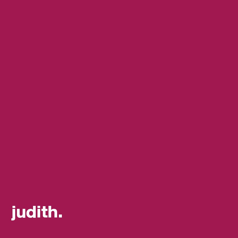 










judith.