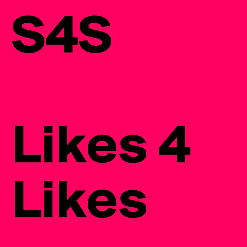 S4S

Likes 4 Likes