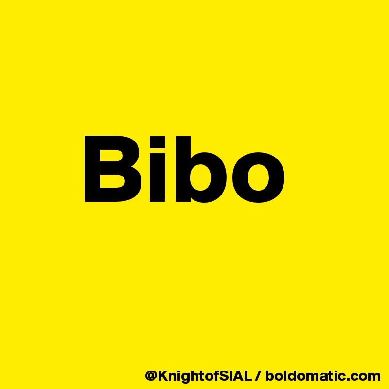 
   Bibo