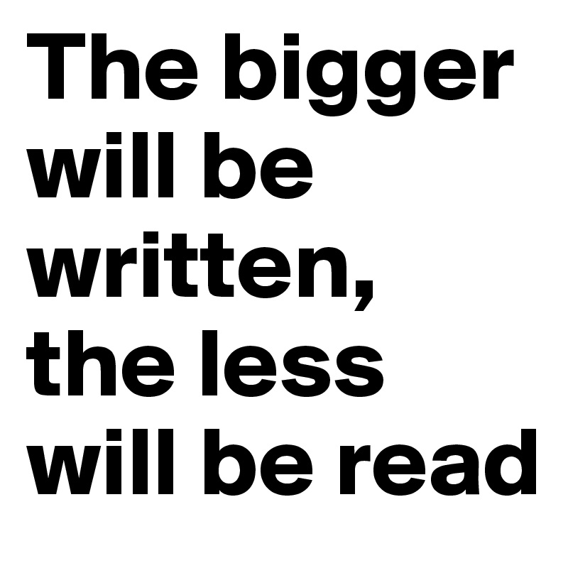The bigger will be written, the less will be read
