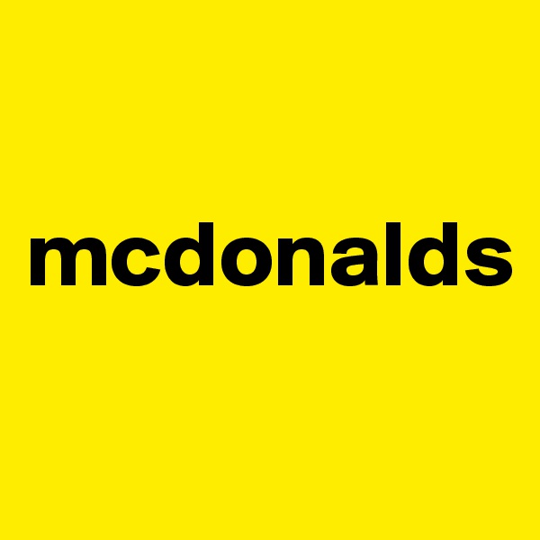 

mcdonalds

