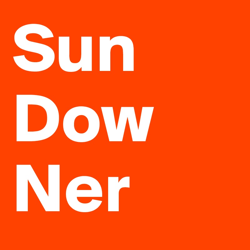 Sun
Dow
Ner