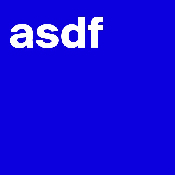 asdf
