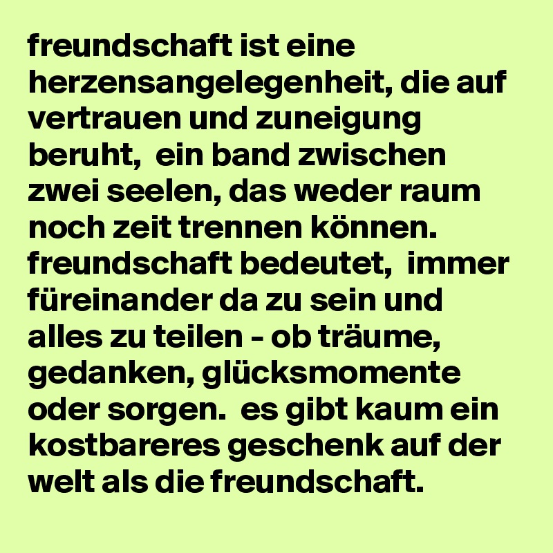 freundschaft ist eine herzensangelegenheit, die auf vertrauen und