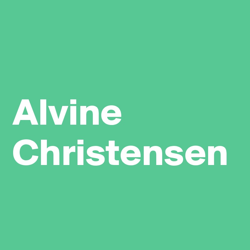 
      
Alvine Christensen