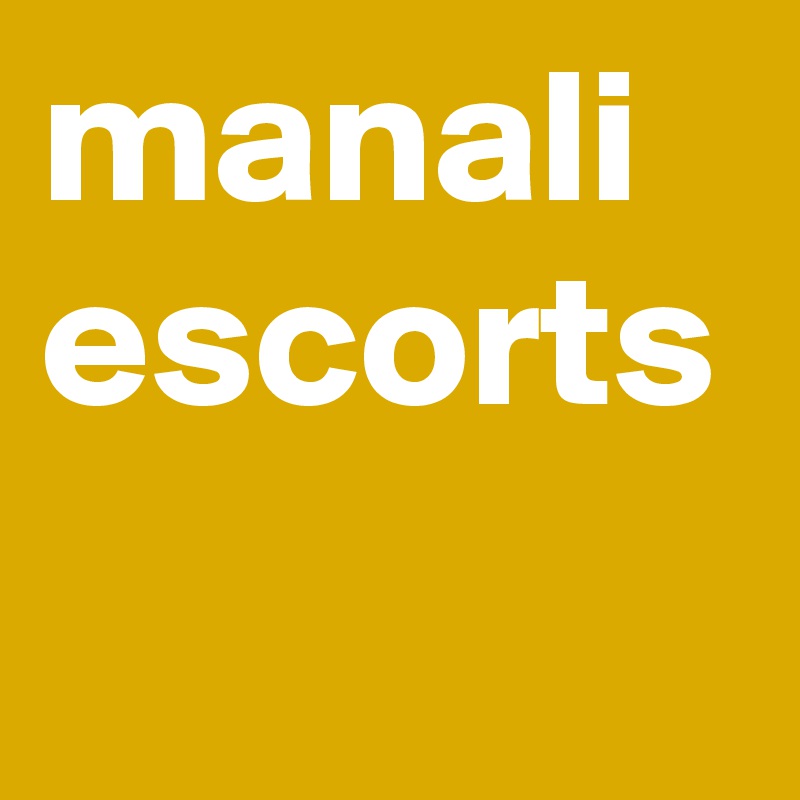 manali escorts