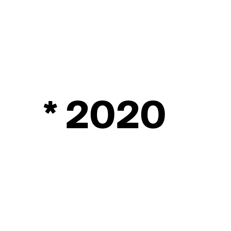 

    * 2020

