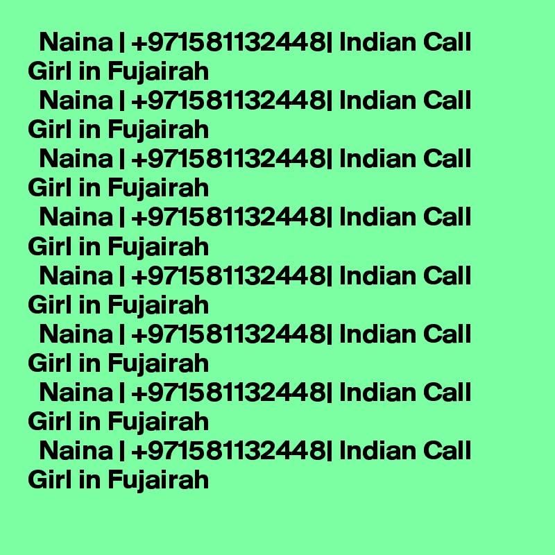 ?  Naina | +971581132448| Indian Call Girl in Fujairah   
?  Naina | +971581132448| Indian Call Girl in Fujairah   
?  Naina | +971581132448| Indian Call Girl in Fujairah   
?  Naina | +971581132448| Indian Call Girl in Fujairah   
?  Naina | +971581132448| Indian Call Girl in Fujairah   
?  Naina | +971581132448| Indian Call Girl in Fujairah   
?  Naina | +971581132448| Indian Call Girl in Fujairah   
?  Naina | +971581132448| Indian Call Girl in Fujairah   
