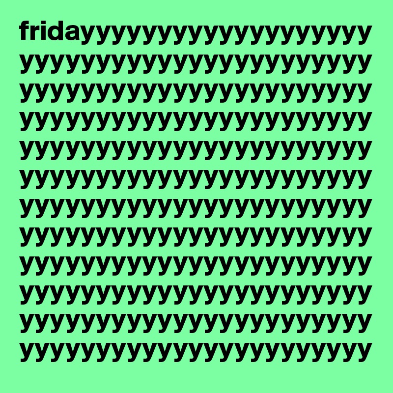 fridayyyyyyyyyyyyyyyyyyyyyyyyyyyyyyyyyyyyyyyyyyyyyyyyyyyyyyyyyyyyyyyyyyyyyyyyyyyyyyyyyyyyyyyyyyyyyyyyyyyyyyyyyyyyyyyyyyyyyyyyyyyyyyyyyyyyyyyyyyyyyyyyyyyyyyyyyyyyyyyyyyyyyyyyyyyyyyyyyyyyyyyyyyyyyyyyyyyyyyyyyyyyyyyyyyyyyyyyyyyyyyyyyyyyyyyyyyyyyyyyyyyyyyyyyyyyyyyyyyyyyyyyyyyyyyyy