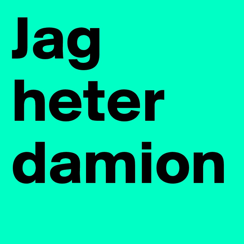 Jag heter damion