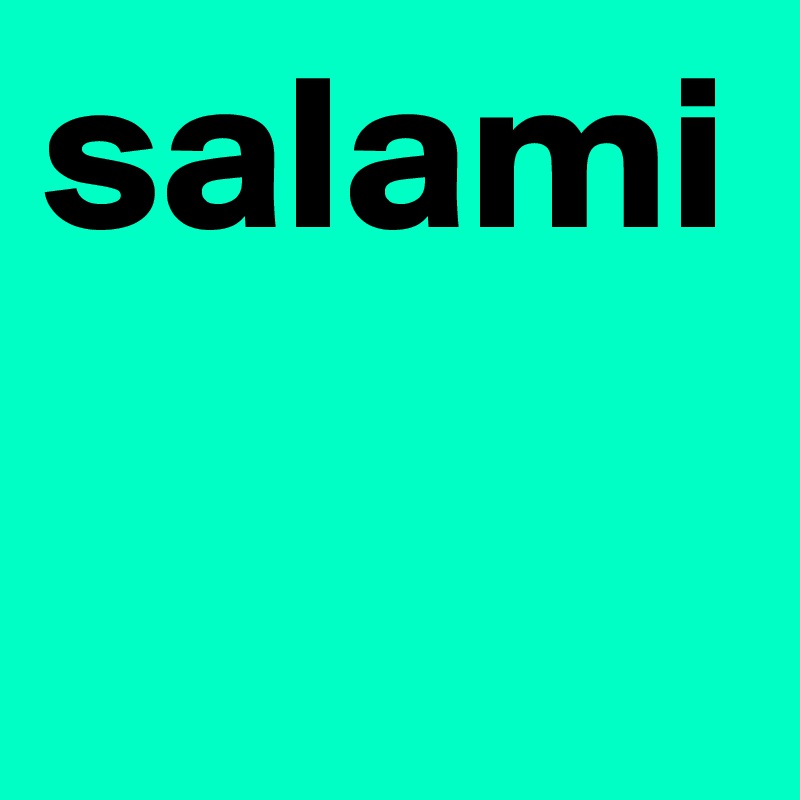 salami