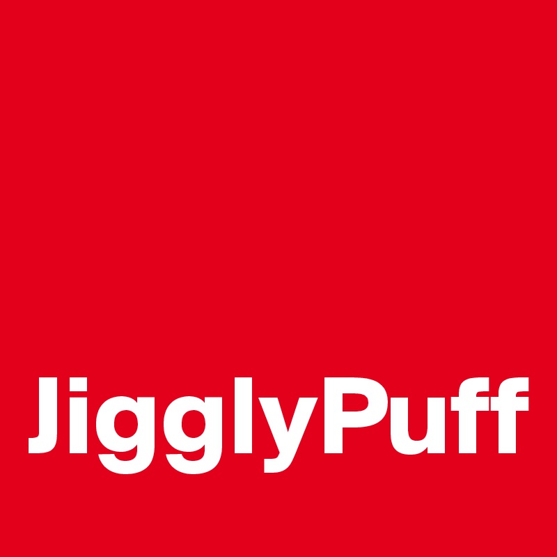 


JigglyPuff 
