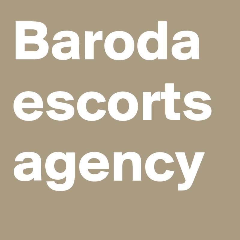 Baroda escorts agency 