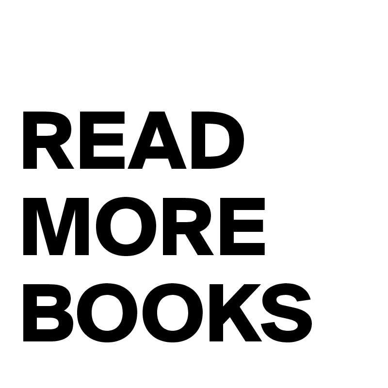 
READ
MORE
BOOKS