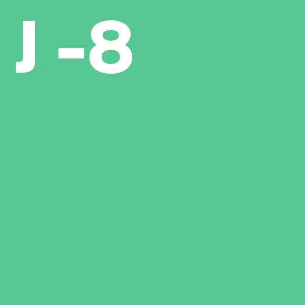 J -8