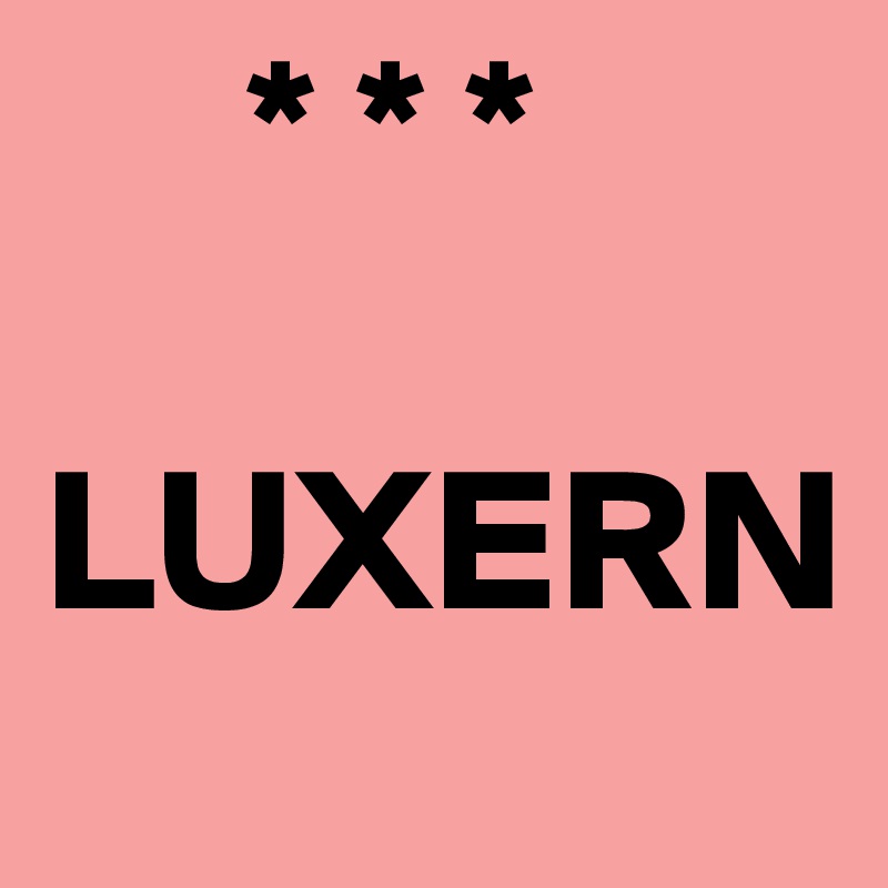      * * *
      LUXERN