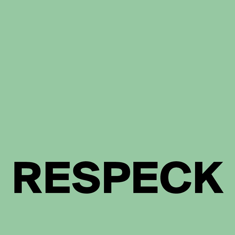 


RESPECK