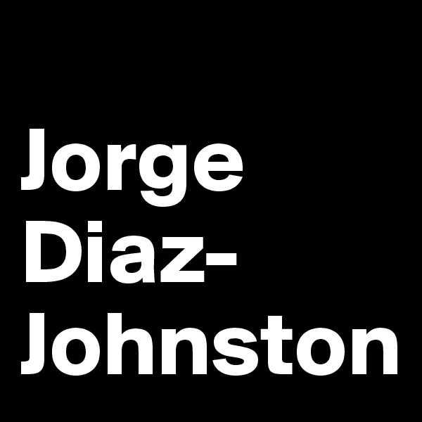 
Jorge Diaz-Johnston