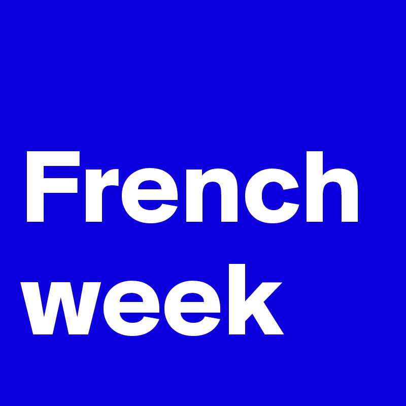 
French week