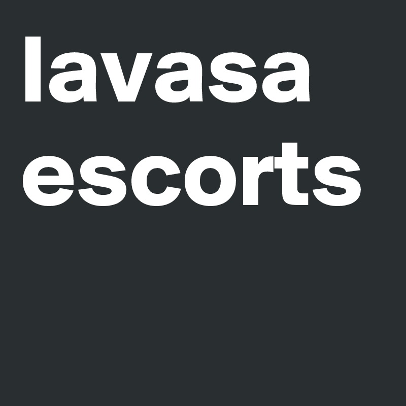 lavasa escorts