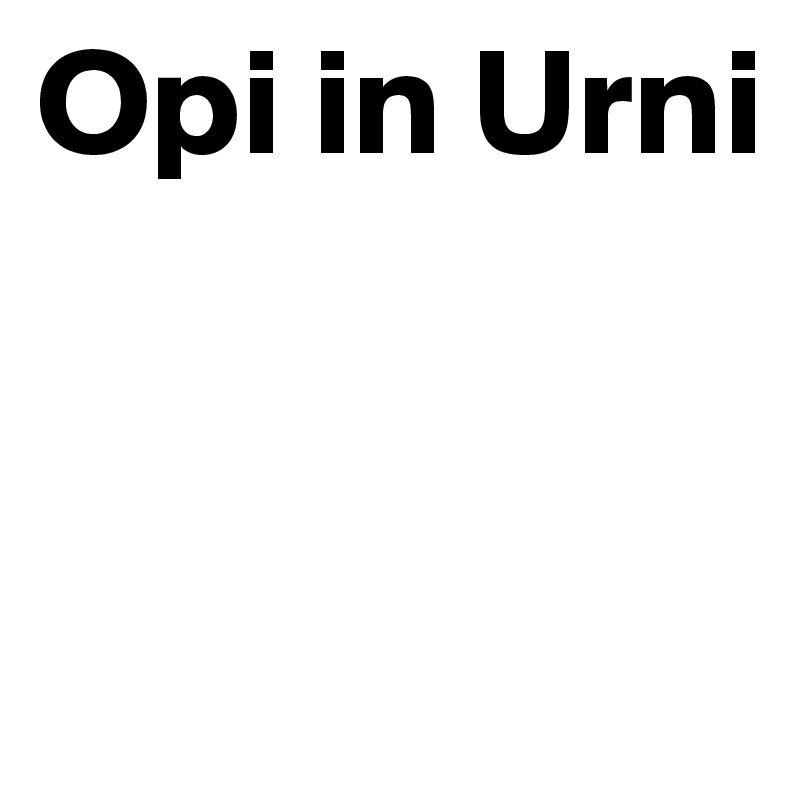 Opi in Urni


