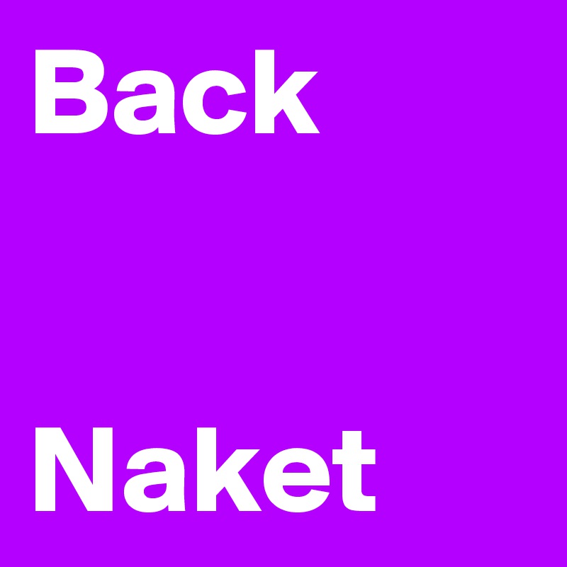 Back

 
Naket