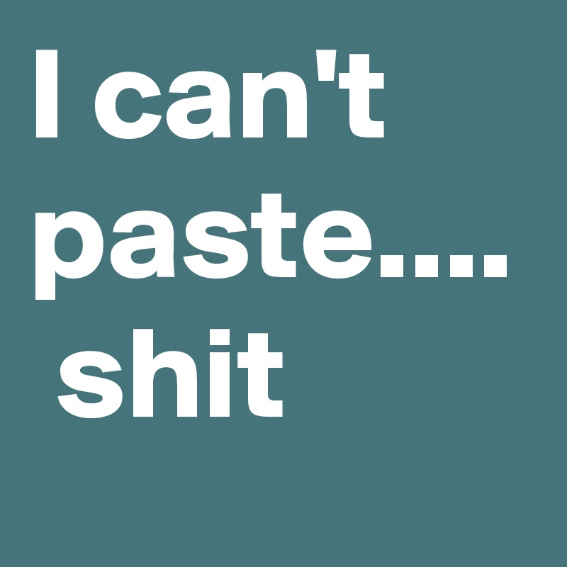 I can't paste....  shit 