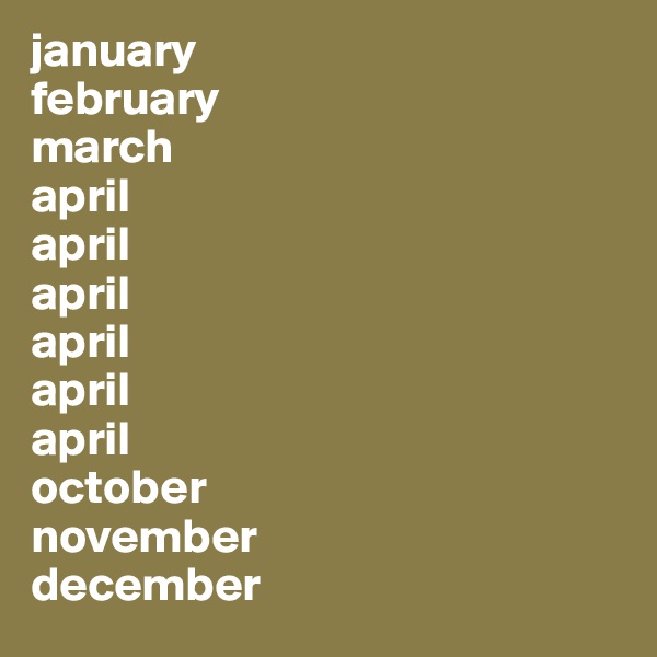 january
february
march
april
april
april
april
april
april
october
november
december