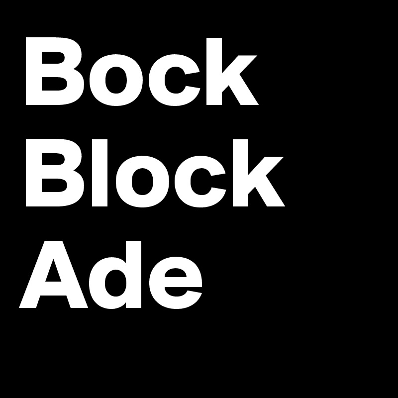 Bock Block
Ade