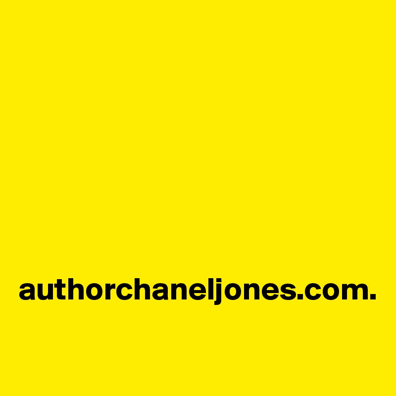 







authorchaneljones.com. 
