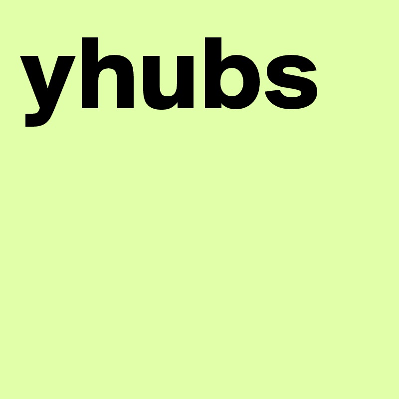 yhubs