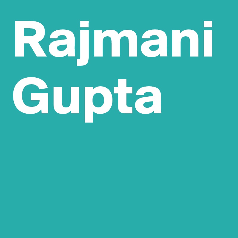 Rajmani Gupta