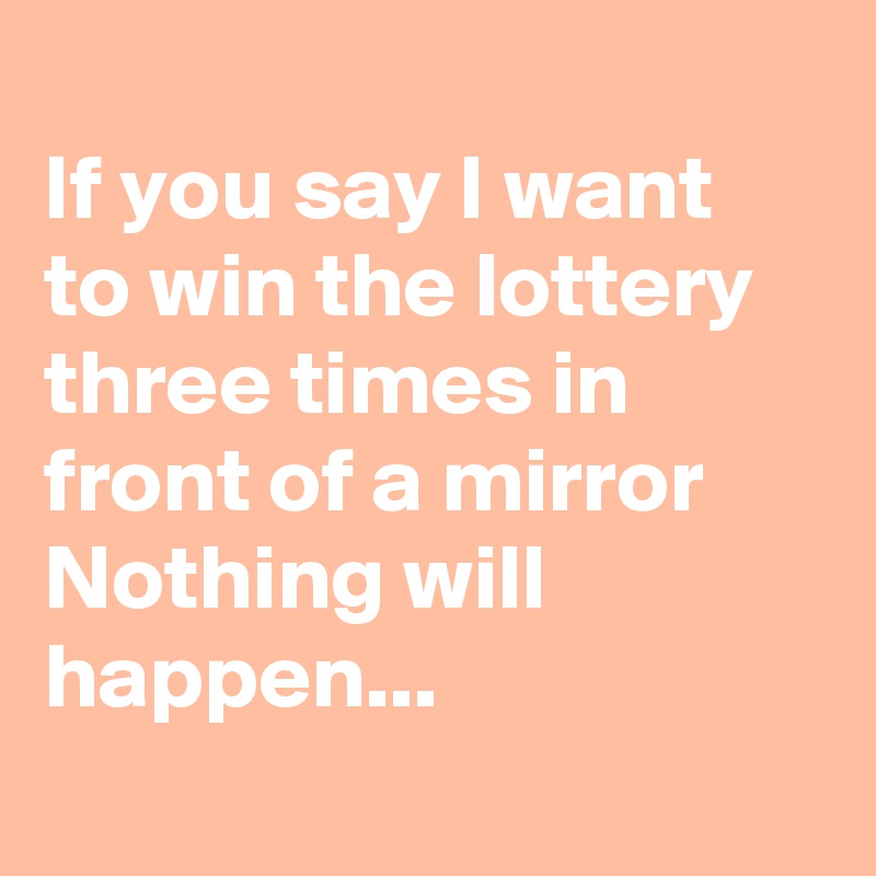 i want to win the lotto