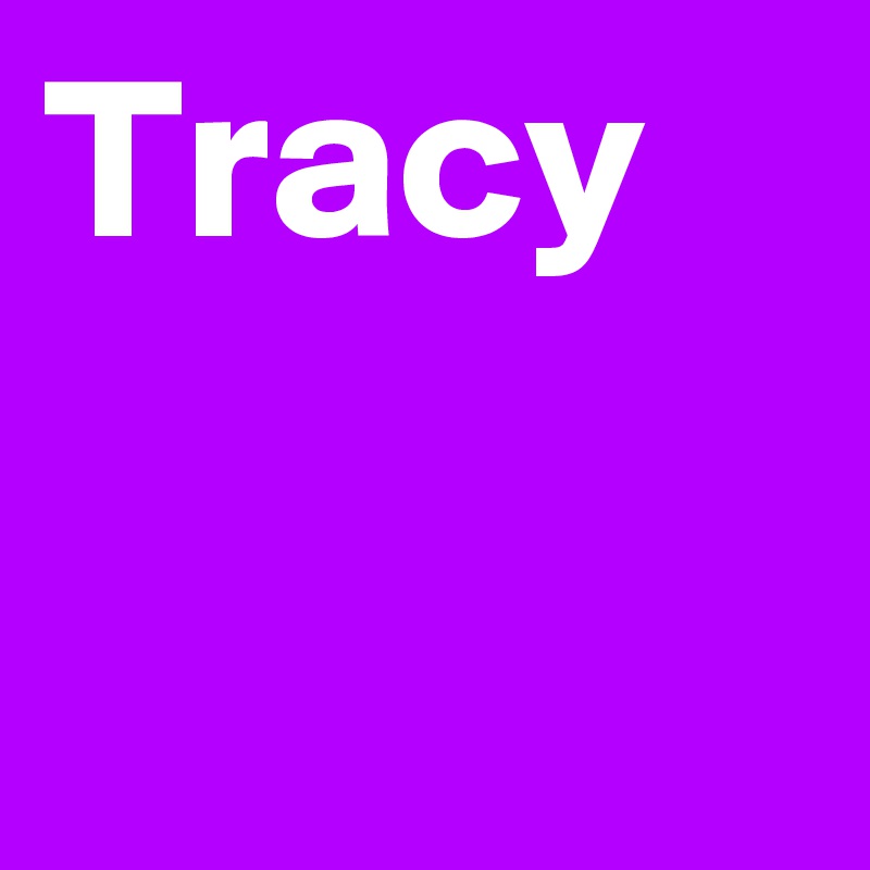 Tracy