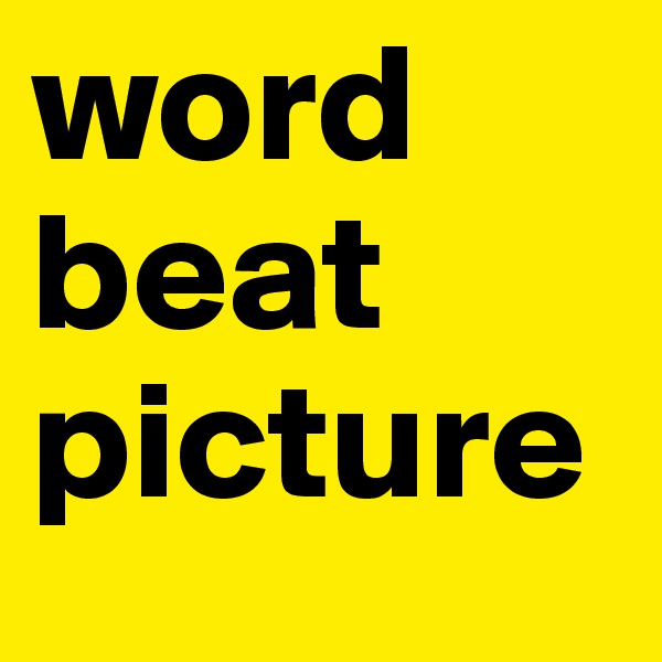 word beat picture