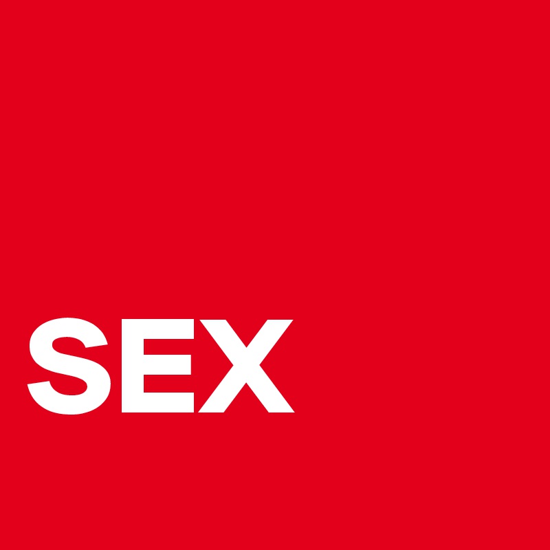 
   
SEX