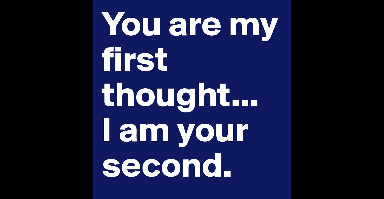 I Am A Second For You