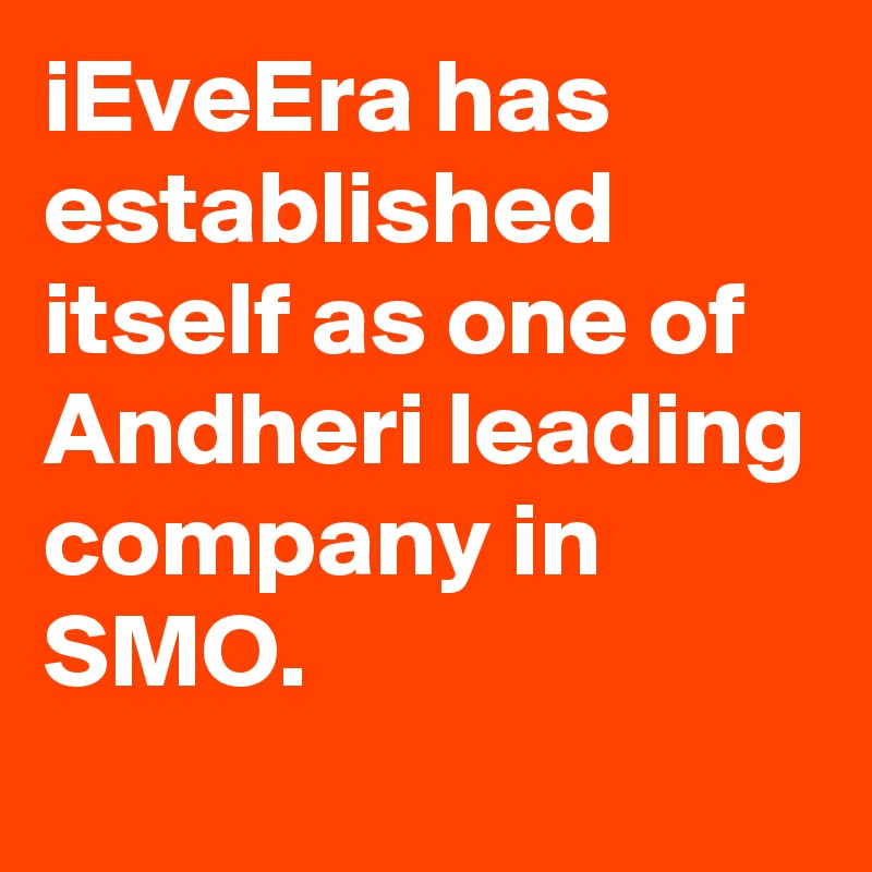 iEveEra has established itself as one of Andheri leading company in SMO.