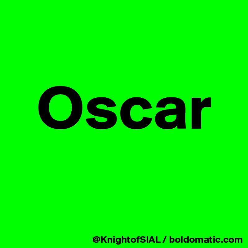 
  Oscar