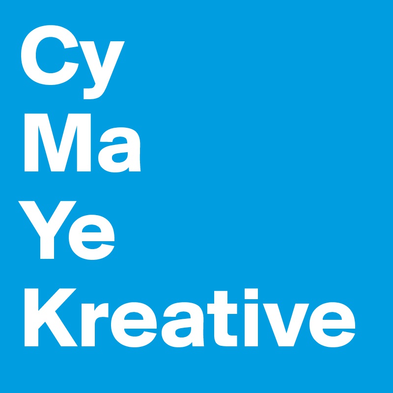Cy
Ma
Ye
Kreative