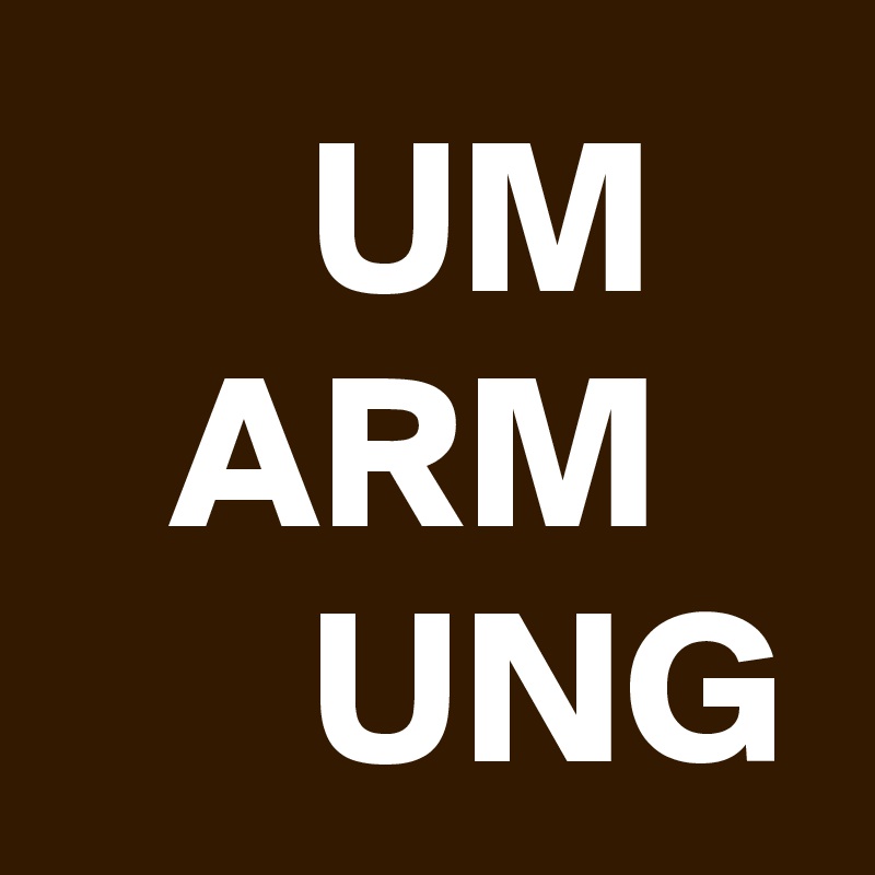    UM
ARM
      UNG