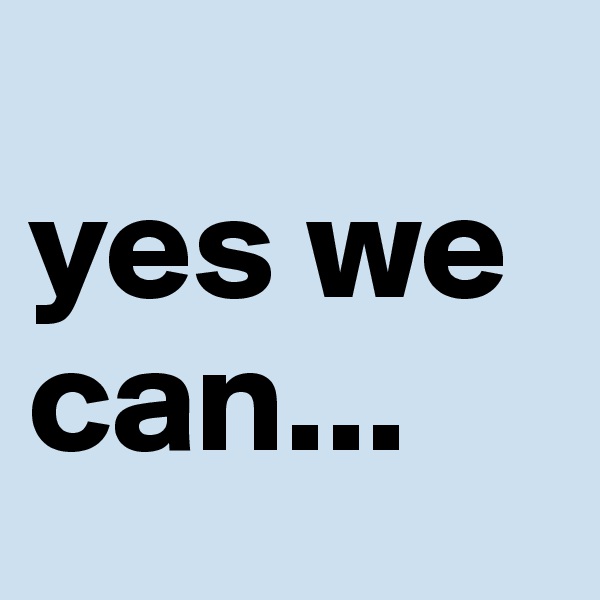 
yes we can...