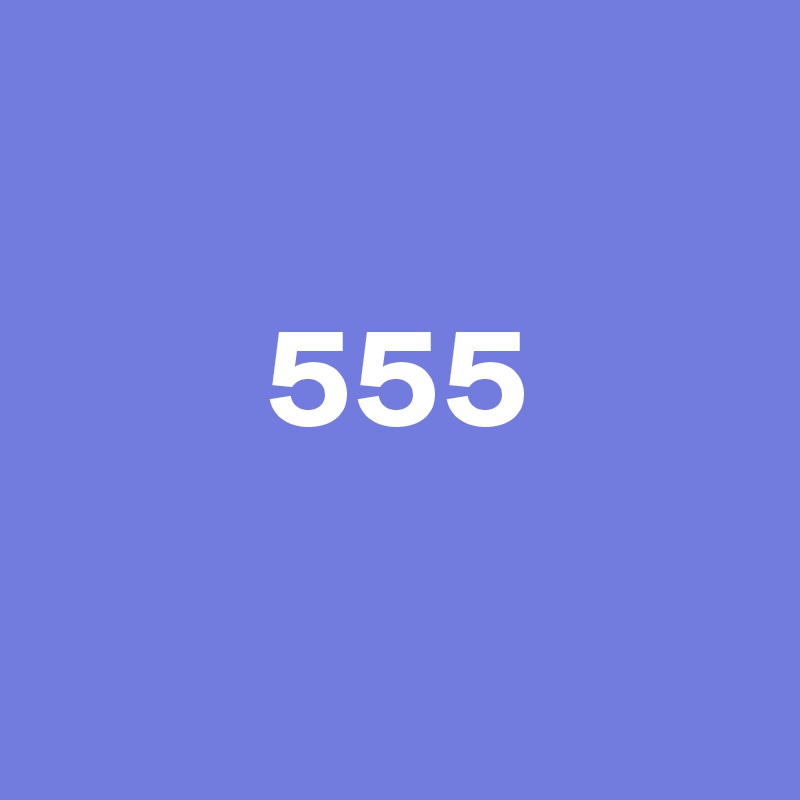 

        555

